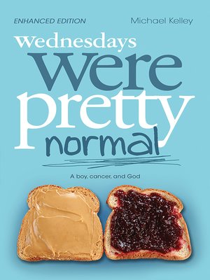 cover image of Wednesdays were Pretty Normal